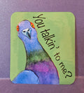 You Talkin' to Me? Pigeon Vinyl Sticker