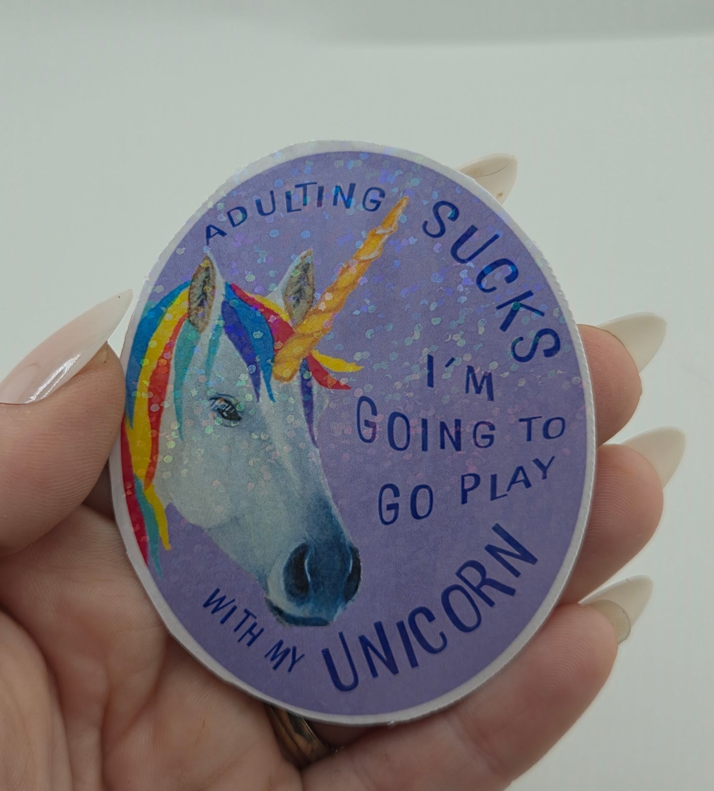 Adulting Sucks, I'm Going to Play with My Unicorn Holographic Vinyl Sticker