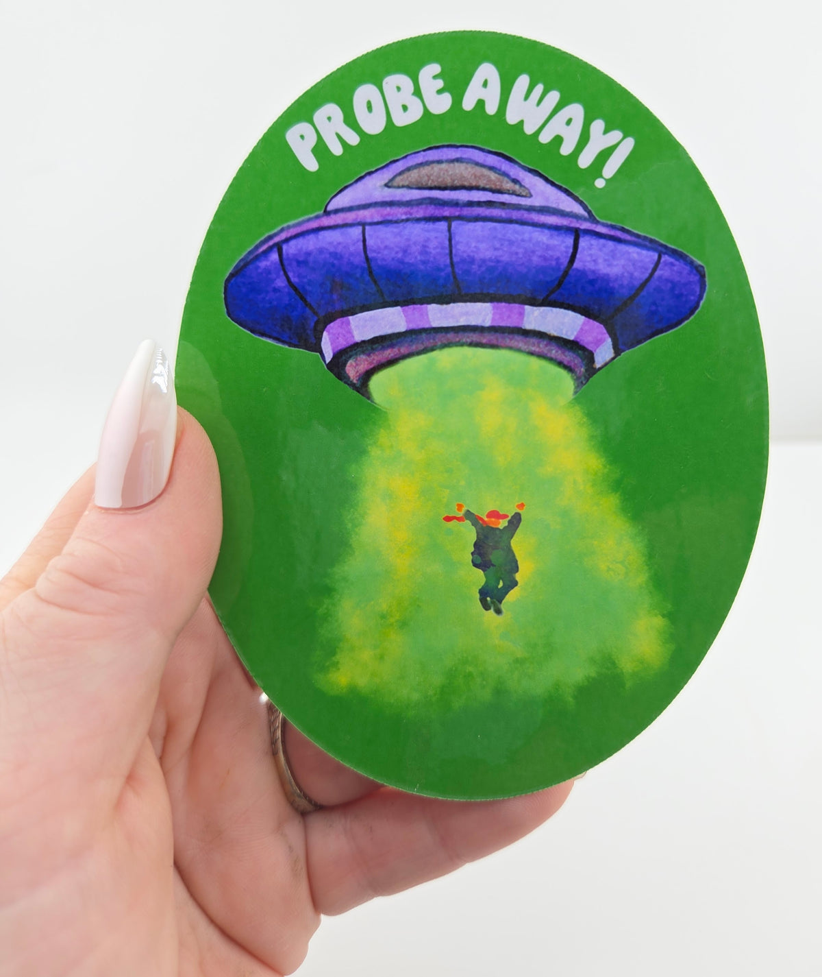 Probe Away Political Vinyl Sticker